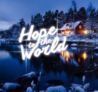 Hope to the World