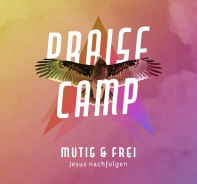 Werbeslide PraiseCamp 2020: MUTIG & FREI Jesus nachfolgen